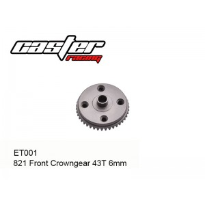 ET001 821 Front Crowngear 43T 6mm