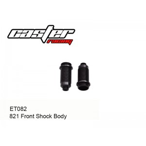 ET082  821 Front Shock Body