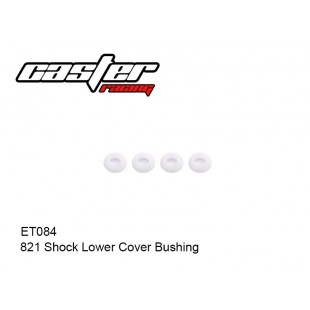 ET084  821 Shock Lower Cover Bushing