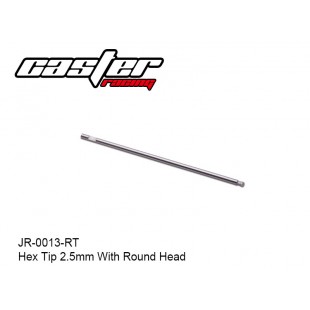 JR-0013-RT  Hex Tip 2.5mm With Round Head