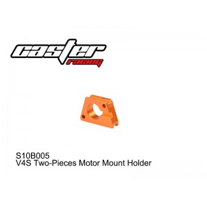 S10B005  V4S Two-Pieces Motor Mount Holder