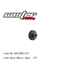 EX-0501-21 Motor  Gear 21T