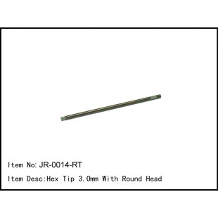 JR-0014-RT  Hex Tip 3.0mm With Round Head